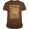 Image of CHEMICAL ENGINEER Halloween Shirts My Broom broke T Shirts