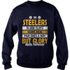 Image of but glory latsts forever steelers