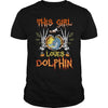 Image of This Girl Loves Dolphin Halloween