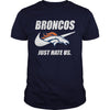 Image of Broncos Just Hate Us T-shirt, Broncos Just Hate Us Hoodies