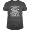 Image of NATIVE AMERICAN, THE POWER OF A WOMAN WHO HAS NATIVE BLOOD T SHIRT