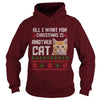 Image of All I Want For Christmas is Another Cat Ugly Shirt