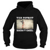 Image of This Patriot Doesn't Kneel (I Don't Kneel) T Shirt