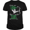Image of Hunter - I say raise, aim, shoot T-Shirt