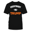 Image of Everybody vs Trump T-Shirt