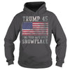 Image of Trump 45 Find Your Safe Space Snowflake Shirt