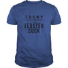 Image of TRUMP Whitehouse The Great American Fluster Cluck
