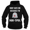 Image of Don't Hate Me Because I'm Boo-tiful Halloween Tee Shirt