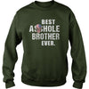 Image of Best Asshole Brother Ever Shirt