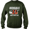 Image of Bengals Just Hate Us T-shirt, Bengals Just Hate Us Hoodies