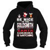 Image of Be Nice To The Goldsmith Santa Is Watching Christmas
