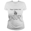 Image of Columbus Day 2017 Tshirts