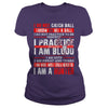 Image of Hunter - I do not practice to be perfect T-Shirt