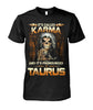 Image of It's called "Karma" and it's pronounced "Taurus" Limited Edition T-shirts