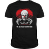 Image of Red Balloon We All Float Down Clown Horror Halloween T-shirt