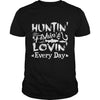 Image of HUNTING FISHING LOVE EVERYDAY T-Shirt