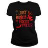 Image of JUST A BUNCH OF HOCUS POCUS WITCH HALLOWEEN TSHIRT