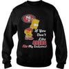 Image of If You Dont Like 49ERS TShirt
