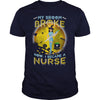Image of MY BROOM BROKE NOW I BECAME A NURSE