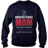 Image of Iam A Texans Mom TShirt