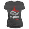 Image of I MAKE WINE DISAPPEAR. WHAT'S YOUR SUPER POWER?