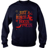 Image of JUST A BUNCH OF HOCUS POCUS WITCH HALLOWEEN TSHIRT