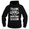 Image of Thank God For Hunting Season T-shirt