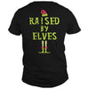 Image of Christmas - Raised By Elves Funny Christmas