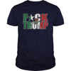 Image of Fck Trump Mexican Flag Women-S  T Shirts