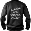 Image of Christmas - You Serious Clark Funny Christmas
