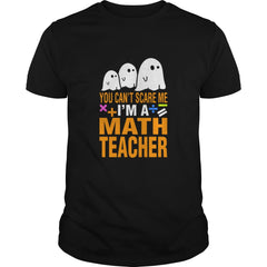 Halloween You Cant Scare Me Im A Math Teacher