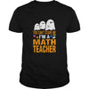 Image of Halloween You Cant Scare Me Im A Math Teacher