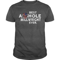 Best Asshole millwright ever