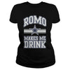 Image of Romo Cowboys Makes Me Drink TShirt