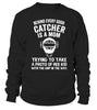 Image of Behind every good catcher is a mom Limited Edition T-shirts