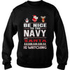 Image of Be Nice To The Navy Santa Is Watching Christmas