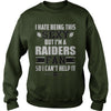 Image of I Hate Being This Sexy But Iam Raiders Fan TShirt