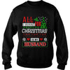 Image of ALL I WANT FOR CHRISTMAS IS MY HUSBAND SWEATER