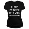 Image of WITCH OF A WIFE - FUNNY COUPLES HALLOWEEN SHIRTS