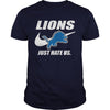 Image of Lions Just Hate Us T-shirt, Lions Just Hate Us Hoodies