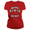 Image of Santa Claus  No Lift No Gift TShirts201729140447