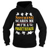Image of Nothing Scare Me I'm A Project Manager Funny Halloween Shirt