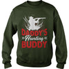 Image of Daddy's Hunting Buddy Funny Shirts