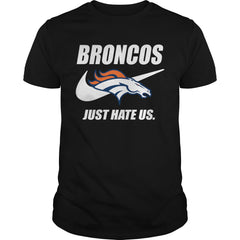 Broncos Just Hate Us T-shirt, Broncos Just Hate Us Hoodies