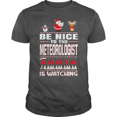 Be Nice To The Meteorologist Santa Is Watching Christmas