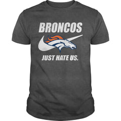 Broncos Just Hate Us T-shirt, Broncos Just Hate Us Hoodies