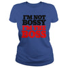 Image of I'm The Boss Shirt