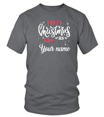 CUSTOM SHIRT FIRST CHRISTMAS AS MRS