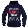 Image of Texans Its In My DNA Tshirt