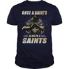 Image of Saints Always Tshirt, Saints Always Hoodies